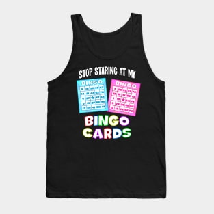 Funny Bingo Queen - Stop Staring At My Bingo Cards print product Tank Top